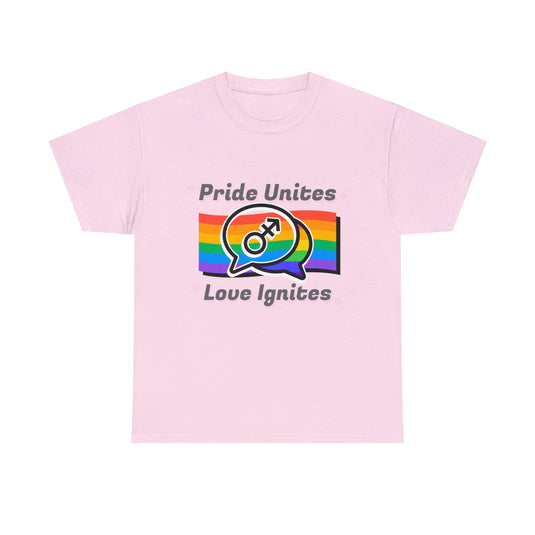Love Ignites: LGBTQ Pride Unites T-Shirt