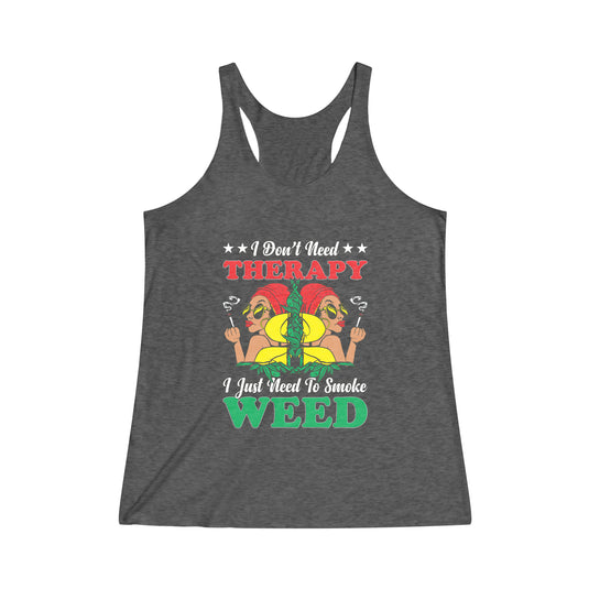 Women's Tri-Blend Racerback Tank, Weed Therapy Design