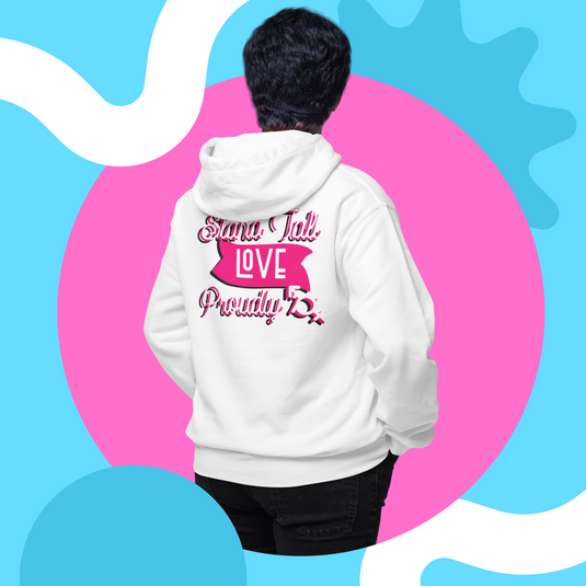 Stand Tall, Love Proudly Hoodie - LGBTQ Empowerment Apparel